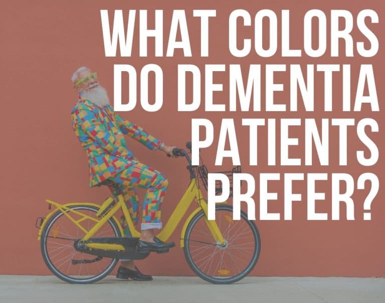 What Color Do Dementia Patients See Best DementiaTalkClub